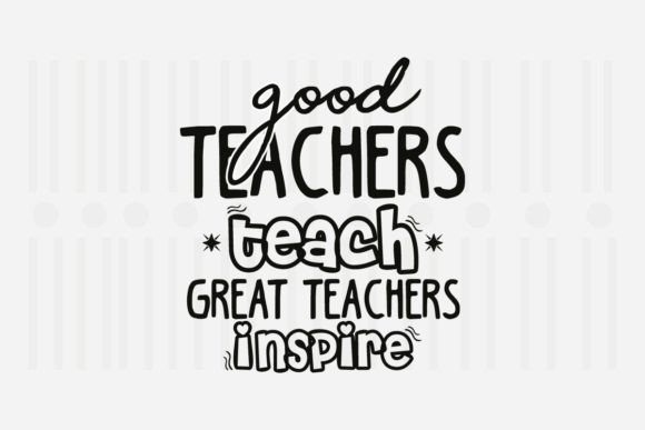 Good Teachers Teach Great Teachers SVG Review