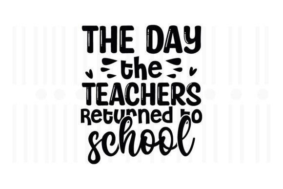 Review: The Day the Teachers Returned to School